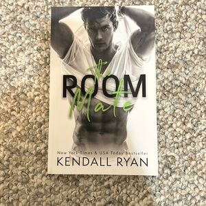 “The roommate ” by Kendall Ryan